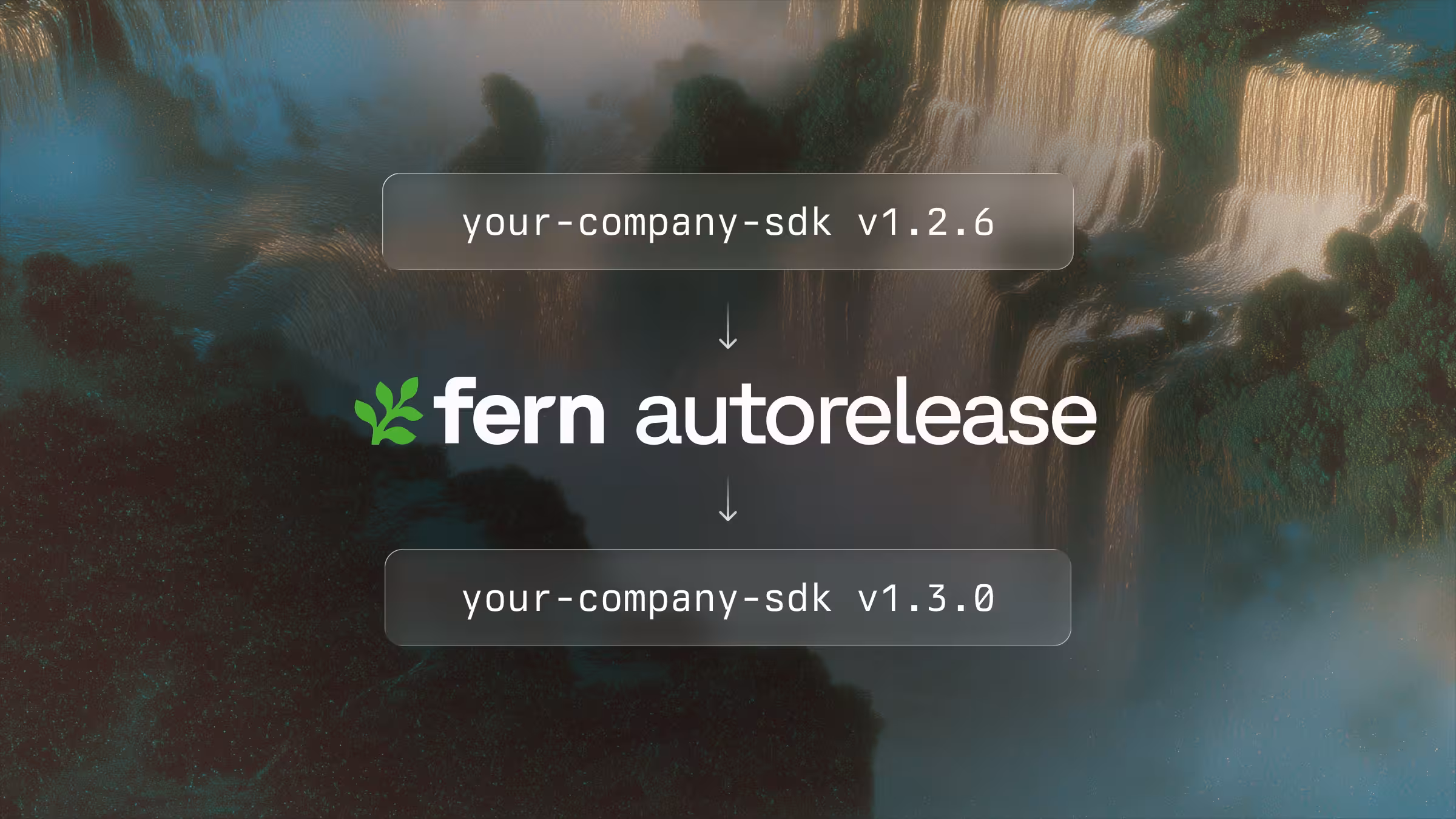 The Fern autorelease launch card over a misty waterfall.