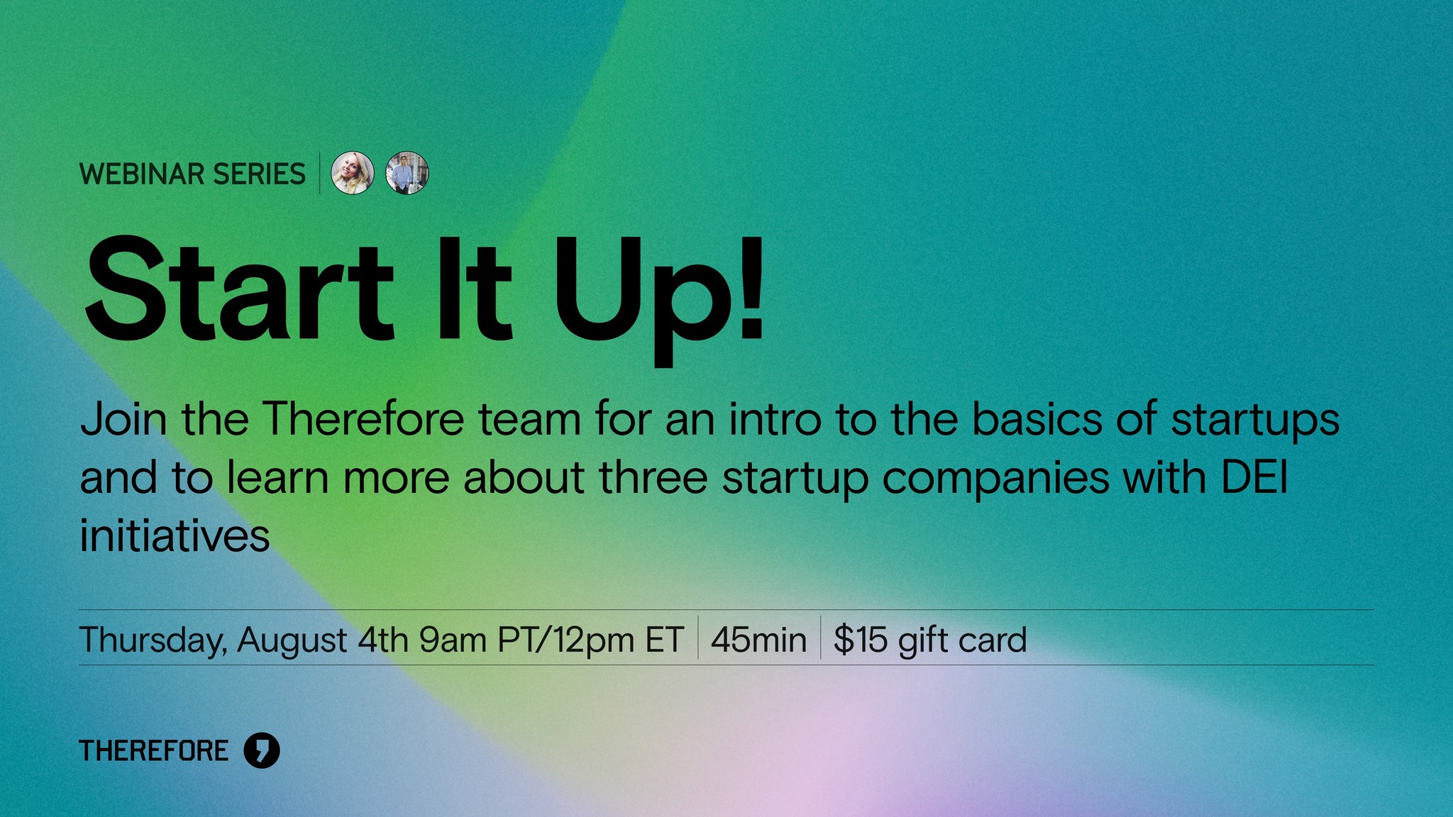 Title slide of the Start It Up! webinar: an intro to the basics of startups and three startup companies with DEI initiatives.